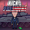 Kick The President